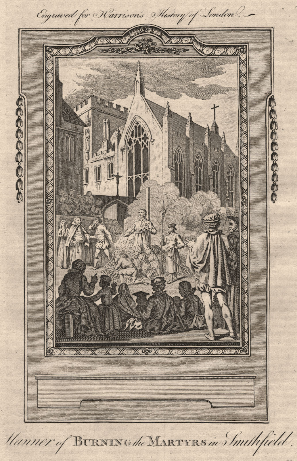 Protestant Martyr burning at the stake in Smithfield. London. HARRISON 1776